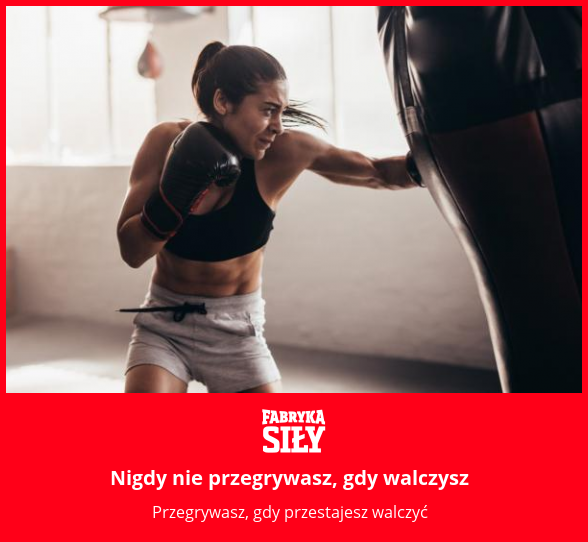 Nigdy nie przegrywasz, gdy walczysz - motywacja do treningu - Fabryka Siły