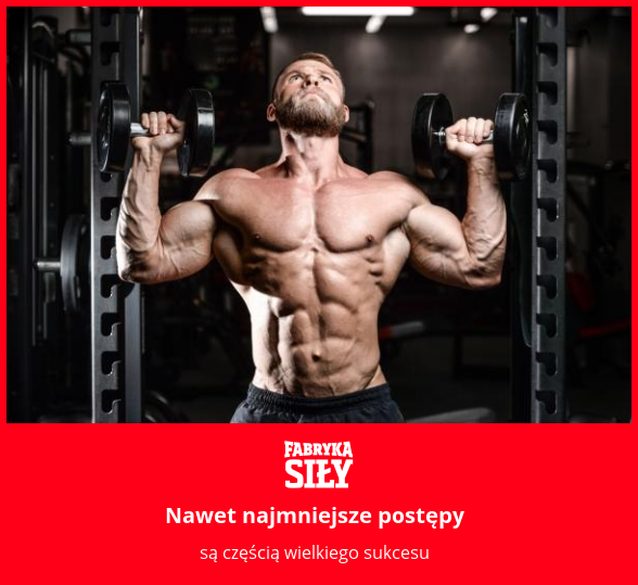 Nawet najmniejsze postępy - motywacja do treningu - Fabryka Siły
