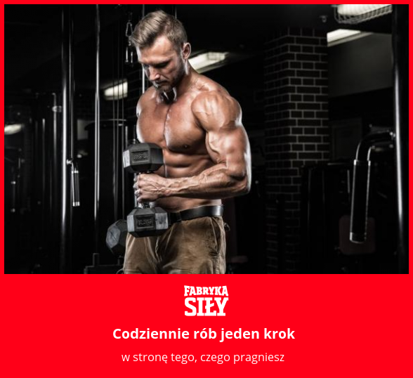 Codziennie rób jeden krok - motywacja do treningu - Fabryka Siły