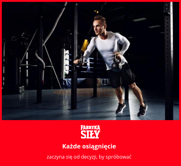 Każde osiągnięcie - motywacja do treningu - Fabryka Siły