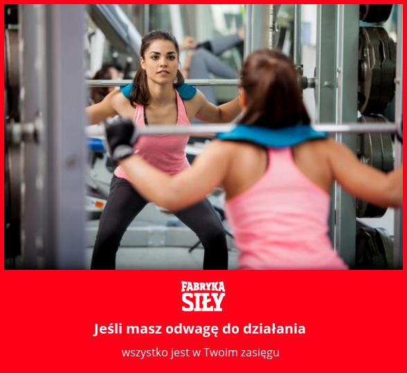 Jeśli masz odwagę do działania - motywacja do treningu - Fabryka Siły