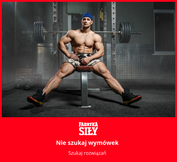 Nie szukaj wymówek - motywacja do treningu - Fabryka Siły