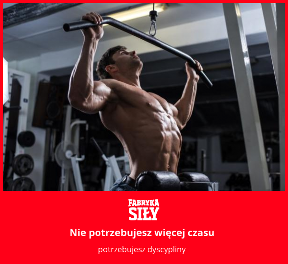 Nie potrzebujesz więcej czasu - motywacja do treningu - Fabryka Siły