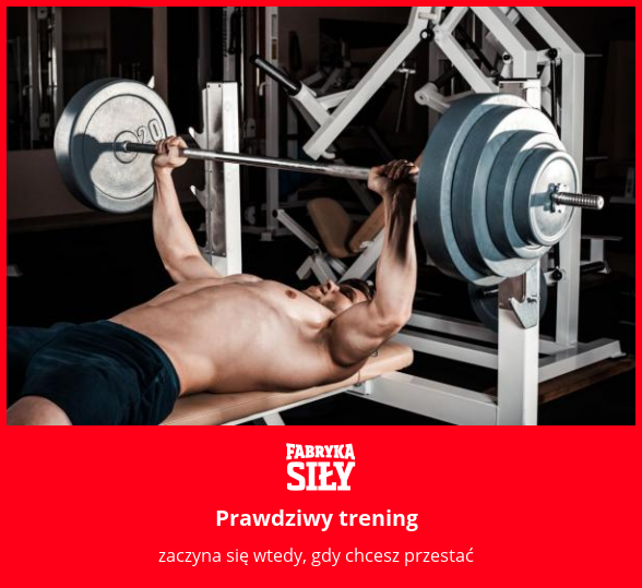 Prawdziwy trening  - motywacja do treningu - Fabryka Siły