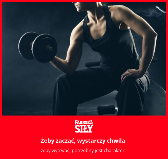 Żeby zacząć, wystarczy chwila - motywacja do treningu - Fabryka Siły