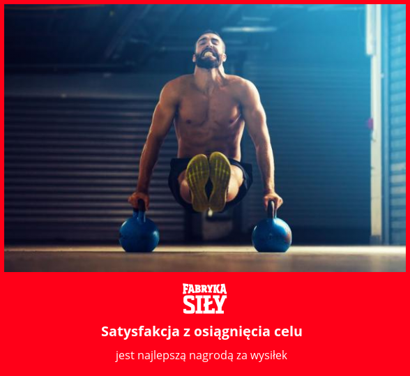 Satysfakcja z osiągnięcia celu - motywacja do treningu - Fabryka Siły