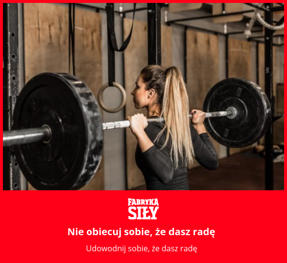 Nie obiecuj sobie, że dasz radę - motywacja do treningu - Fabryka Siły