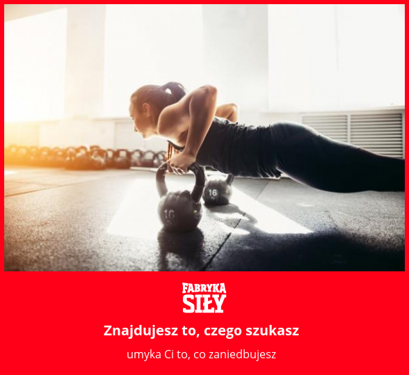 Znajdujesz to, czego szukasz - motywacja do treningu - Fabryka Siły