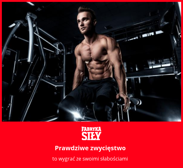 Prawdziwe zwycięstwo - motywacja do treningu - Fabryka Siły