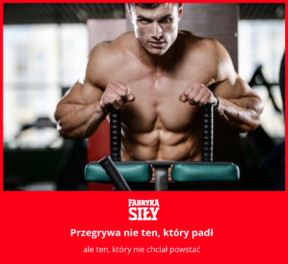Przegrywa nie ten, który padł - motywacja do treningu - Fabryka Siły