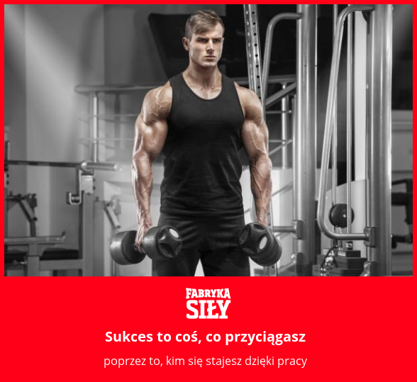 Sukces to coś, co przyciągasz  - motywacja do treningu - Fabryka Siły