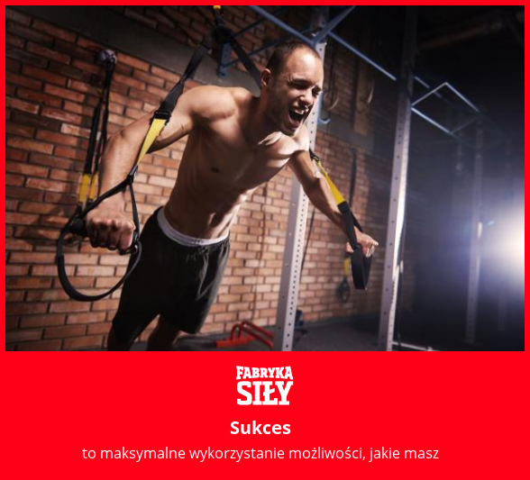 Sukces - motywacja do treningu - Fabryka Siły
