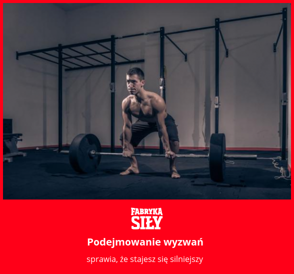 Podejmowanie wyzwań - motywacja do treningu - Fabryka Siły