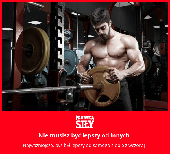 Nie musisz być lepszy od innych - motywacja do treningu - Fabryka Siły