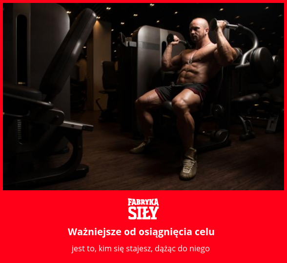 Ważniejsze od osiągnięcia celu - motywacja do treningu - Fabryka Siły
