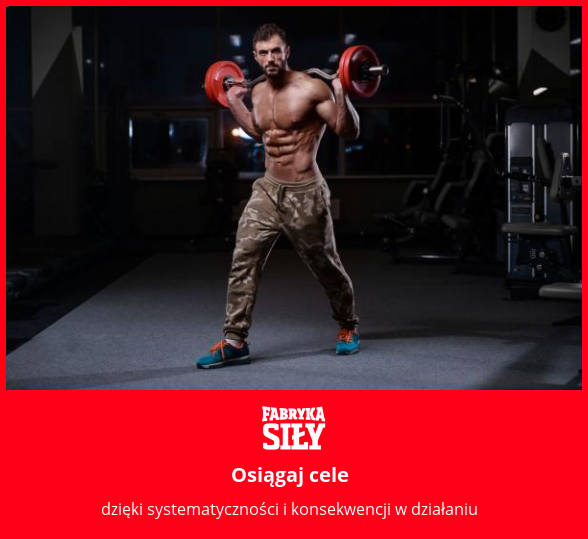 Osiągaj cele - motywacja do treningu - Fabryka Siły