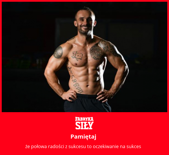 Pamiętaj - motywacja do treningu - Fabryka Siły