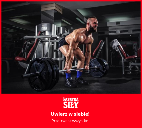 Uwierz w siebie! - motywacja do treningu - Fabryka Siły