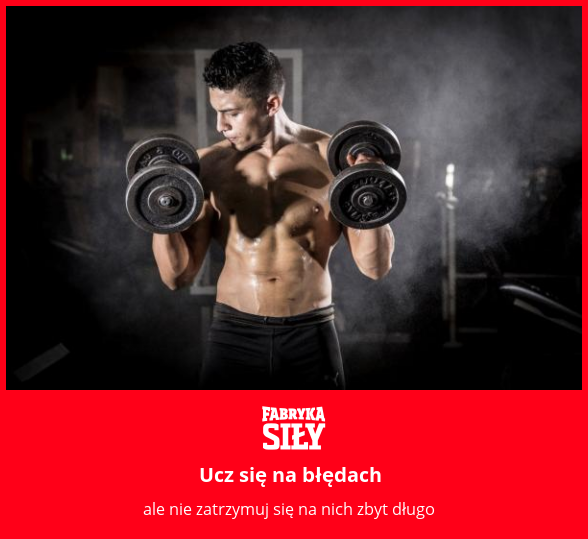 Ucz się na błędach - motywacja do treningu - Fabryka Siły