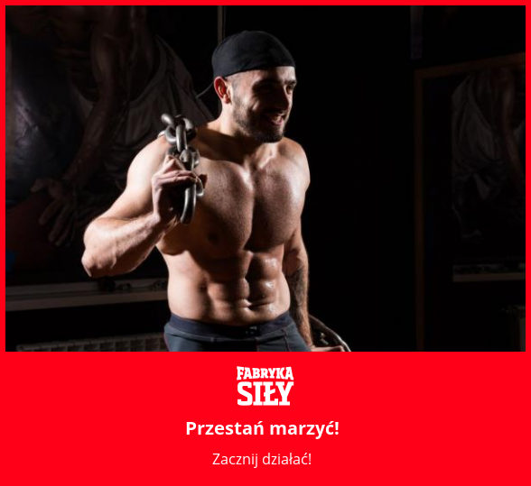 Przestań marzyć! - motywacja do treningu - Fabryka Siły