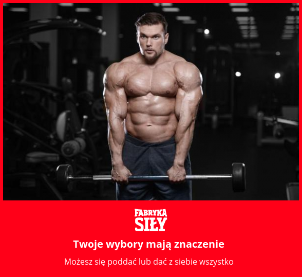 Twoje wybory mają znaczenie - motywacja do treningu - Fabryka Siły