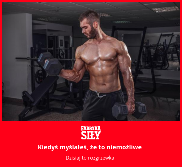 Kiedyś myślałeś, że to niemożliwe - motywacja do treningu - Fabryka Siły