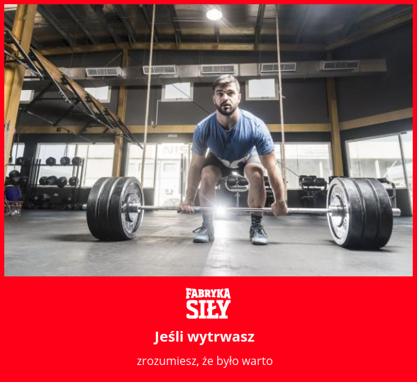Jeśli wytrwasz - motywacja do treningu - Fabryka Siły