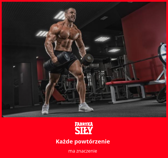 Każde powtórzenie - motywacja do treningu - Fabryka Siły