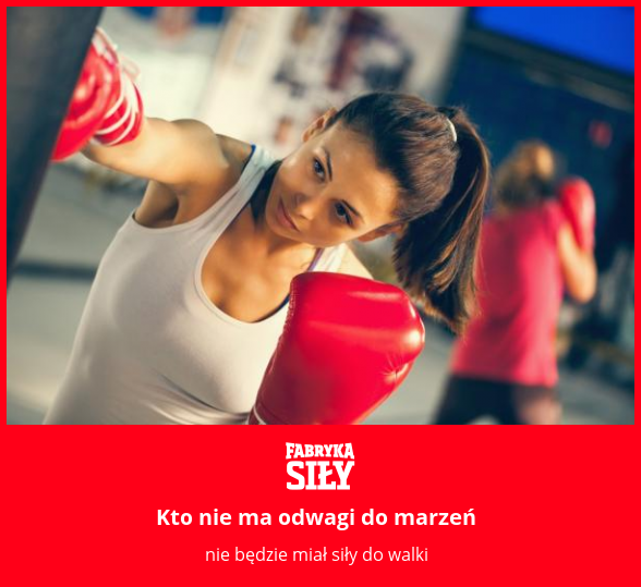 Kto nie ma odwagi do marzeń - motywacja do treningu - Fabryka Siły