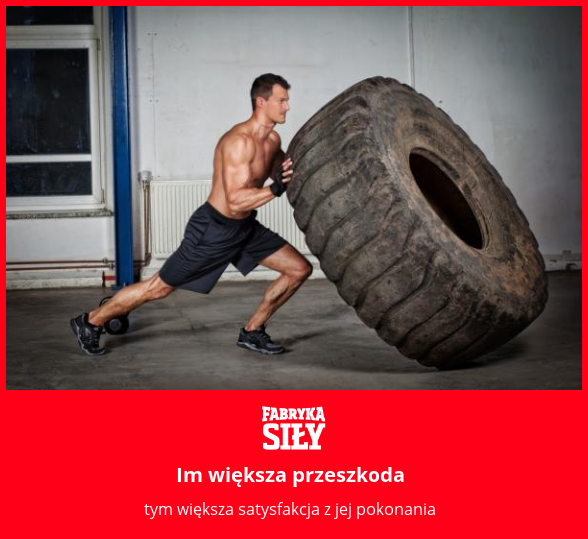 Im większa przeszkoda - motywacja do treningu - Fabryka Siły