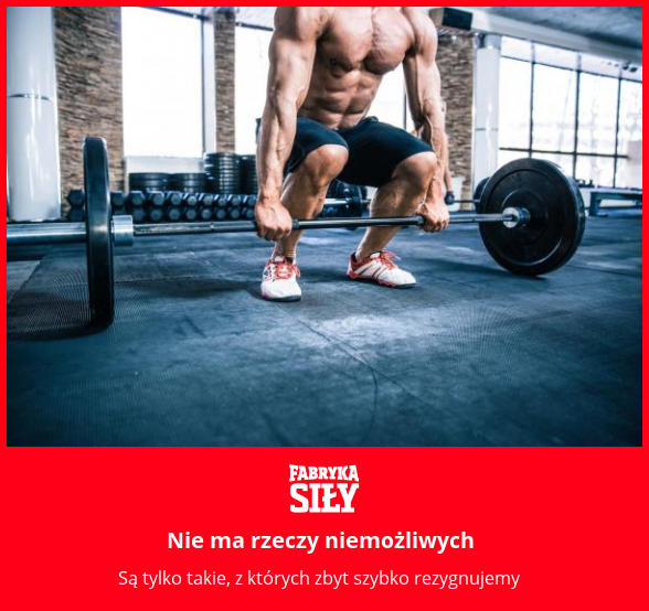 Nie ma rzeczy niemożliwych - motywacja do treningu - Fabryka Siły