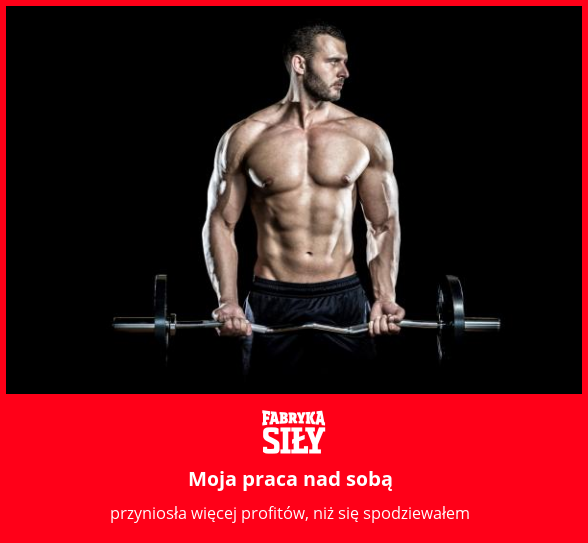 Moja praca nad sobą - motywacja do treningu - Fabryka Siły