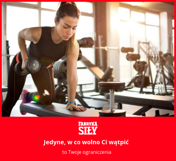 Jedyne, w co wolno Ci wątpić - motywacja do treningu - Fabryka Siły