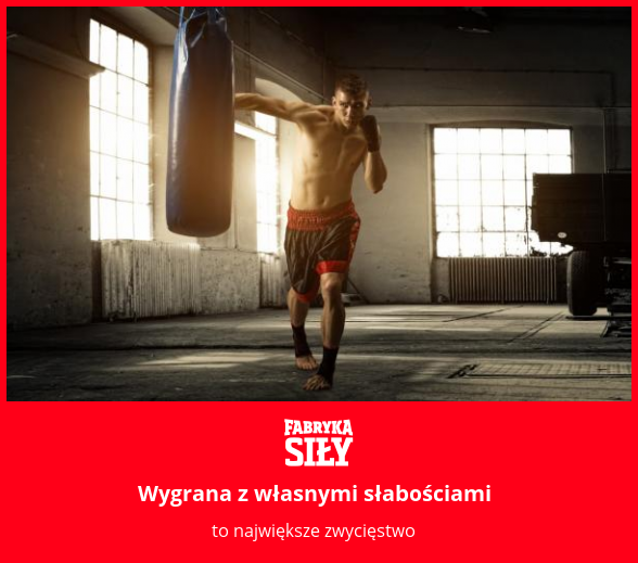 Wygrana z własnymi słabościami - motywacja do treningu - Fabryka Siły