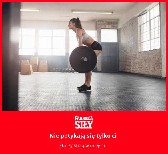 Nie potykają się tylko ci - motywacja do treningu - Fabryka Siły