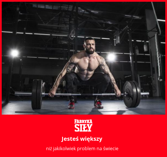 Jesteś większy - motywacja do treningu - Fabryka Siły