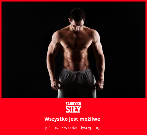 Wszystko jest możliwe - motywacja do treningu - Fabryka Siły