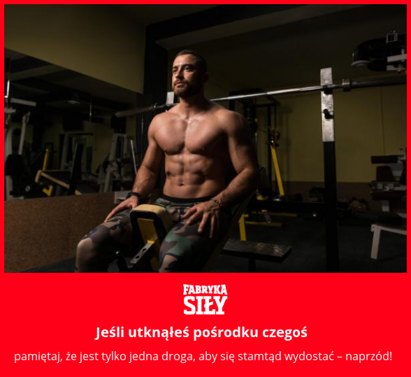 Jeśli utknąłeś pośrodku czegoś - motywacja do treningu - Fabryka Siły