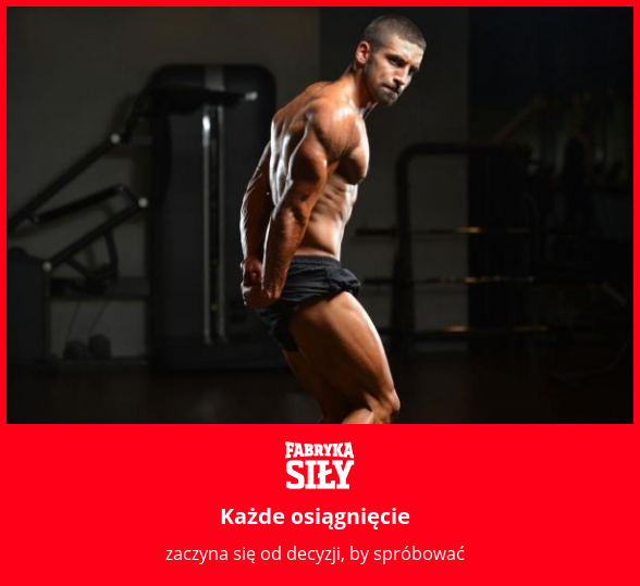 Każde osiągnięcie - motywacja do treningu - Fabryka Siły