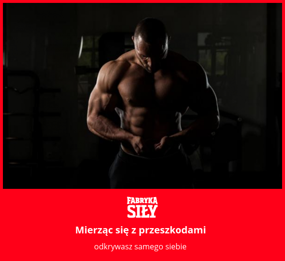 Mierząc się z przeszkodami - motywacja do treningu - Fabryka Siły