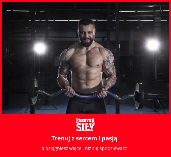 Trenuj z sercem i pasją - motywacja do treningu - Fabryka Siły