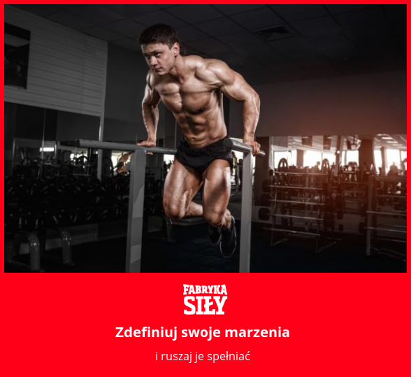 Zdefiniuj swoje marzenia - motywacja do treningu - Fabryka Siły