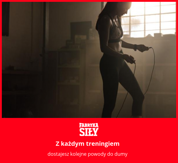 Z każdym treningiem - motywacja do treningu - Fabryka Siły