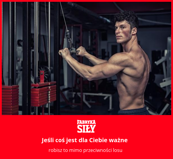 Jeśli coś jest dla Ciebie ważne - motywacja do treningu - Fabryka Siły
