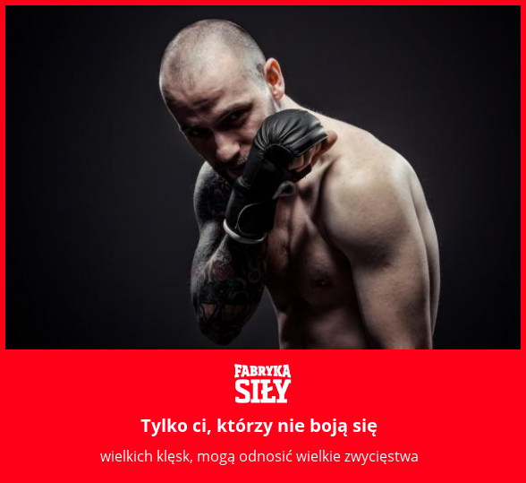 Tylko ci, którzy nie boją się  - motywacja do treningu - Fabryka Siły