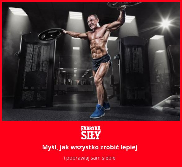 Myśl, jak wszystko zrobić lepiej - motywacja do treningu - Fabryka Siły