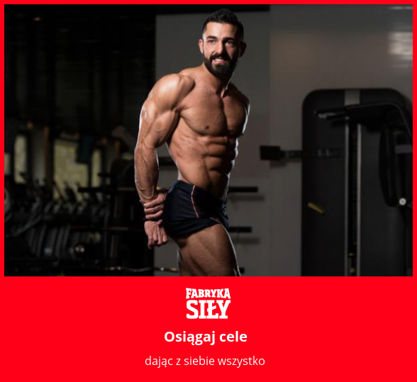 Osiągaj cele - motywacja do treningu - Fabryka Siły