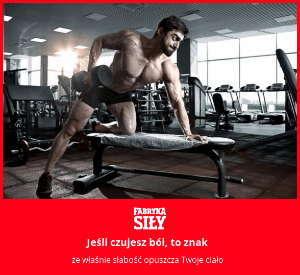 Jeśli czujesz ból, to znak - motywacja do treningu - Fabryka Siły