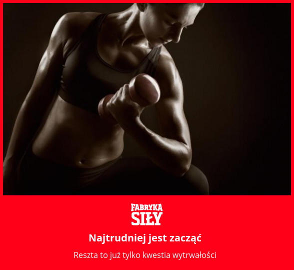 Najtrudniej jest zacząć - motywacja do treningu - Fabryka Siły