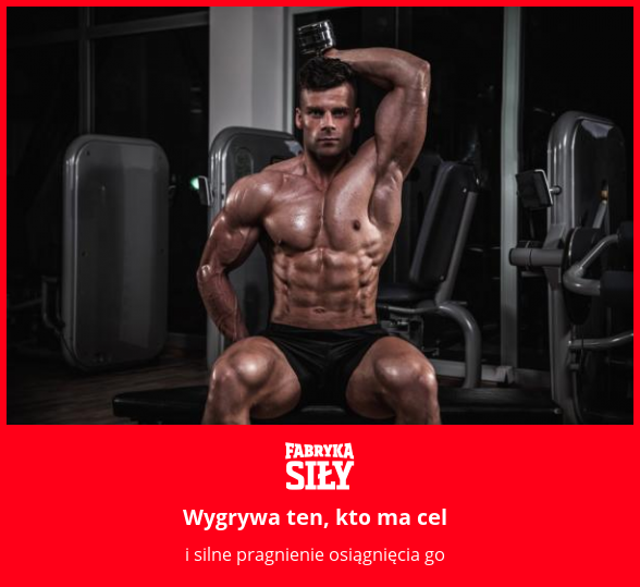Wygrywa ten, kto ma cel - motywacja do treningu - Fabryka Siły